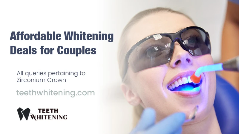 Affordable Whitening Deals for Couples